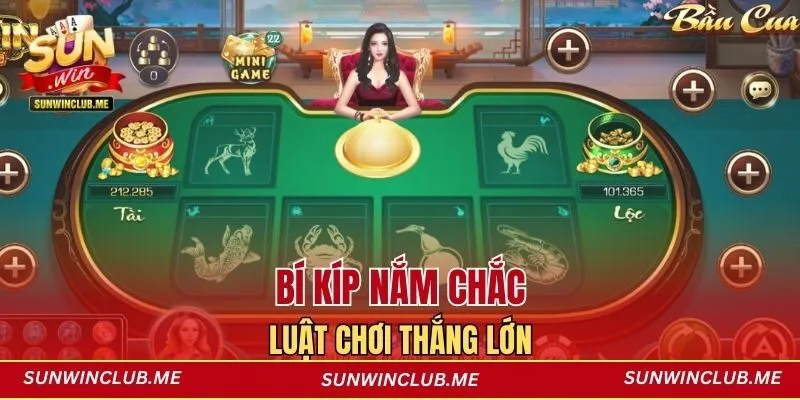 Bí kíp nắm chắc luật chơi thắng lớn