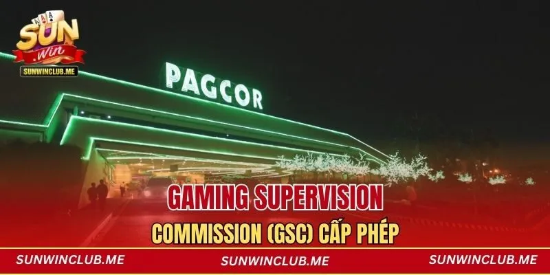 Gaming Supervision Commission (GSC) cấp phép