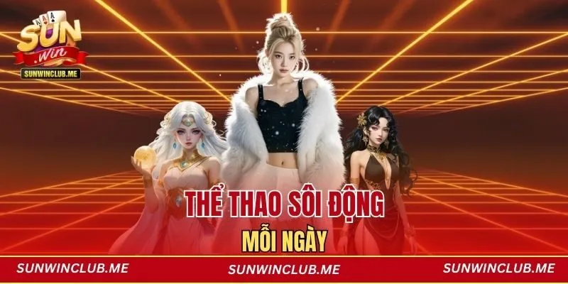Thể thao sôi động mỗi ngày